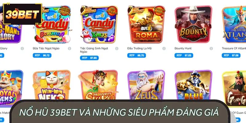 Click ngay vào các game nổ hũ 39BET Hot nhất